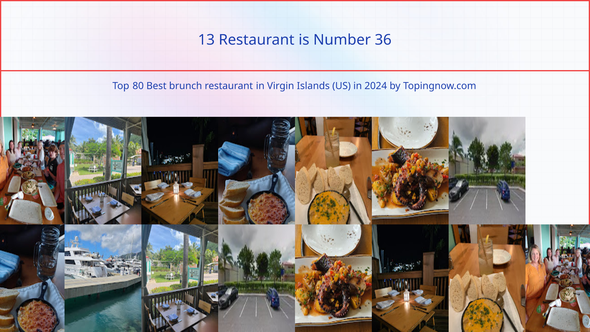 13 Restaurant: Top 80 Best brunch restaurant in Virgin Islands (US) in 2025