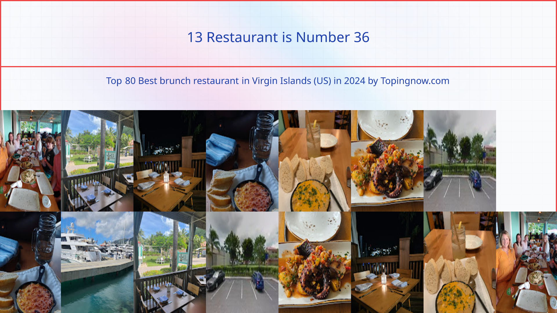 13 Restaurant: Top 80 Best brunch restaurant in Virgin Islands (US) in 2024