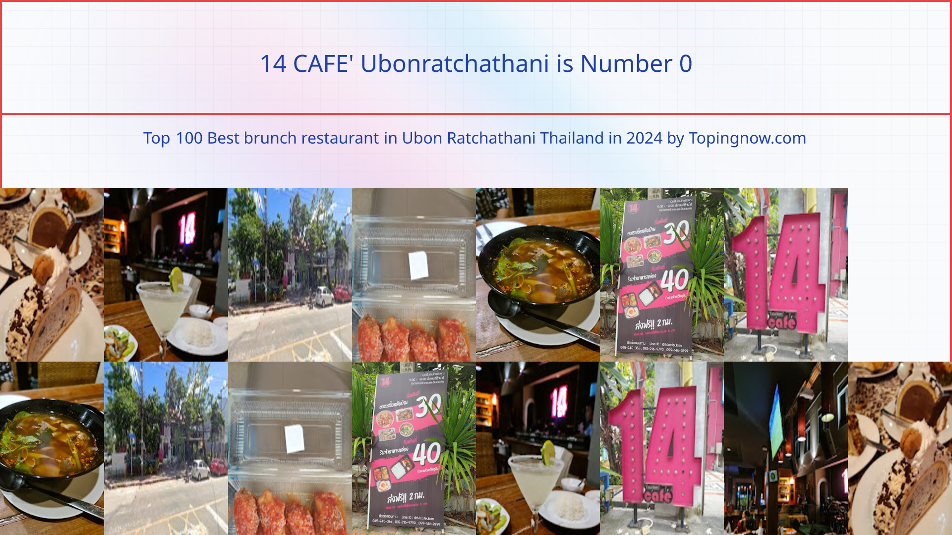 14 CAFE' Ubonratchathani: Top 100 Best brunch restaurant in Ubon Ratchathani Thailand in 2024