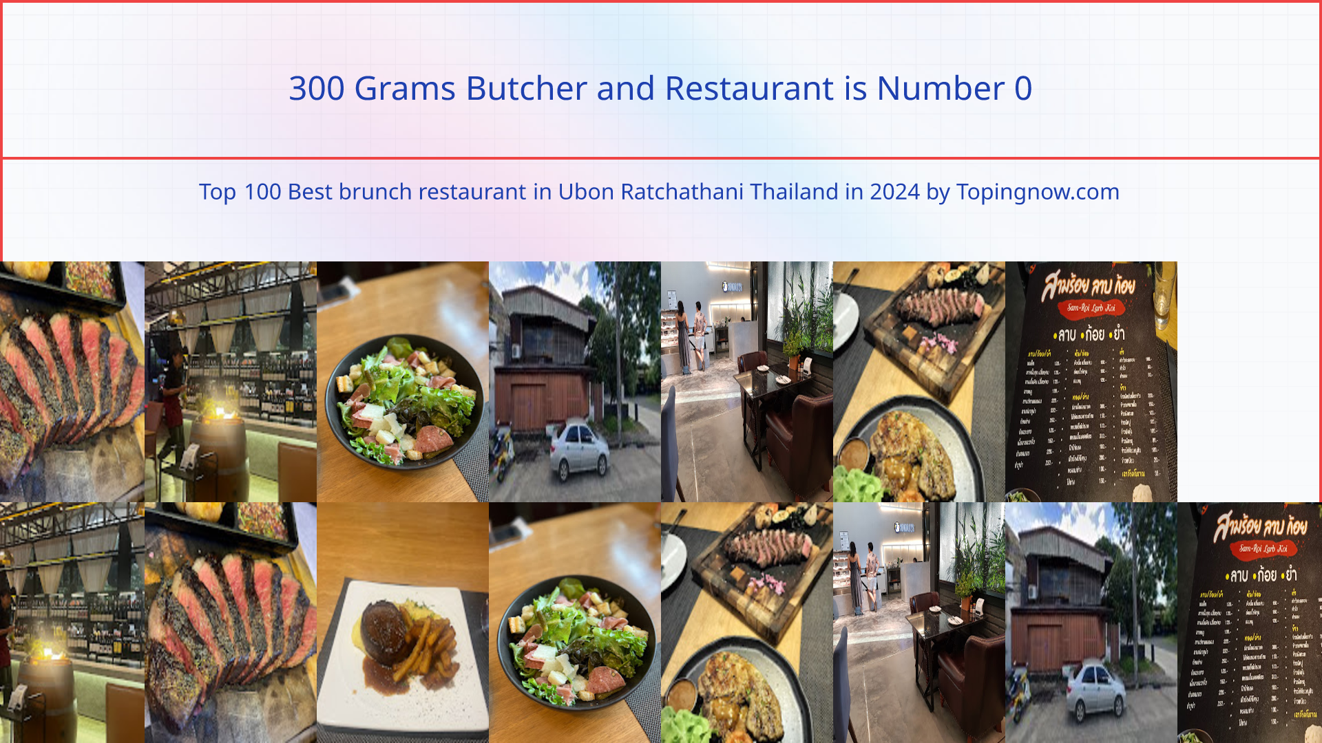 300 Grams Butcher and Restaurant: Top 100 Best brunch restaurant in Ubon Ratchathani Thailand in 2025