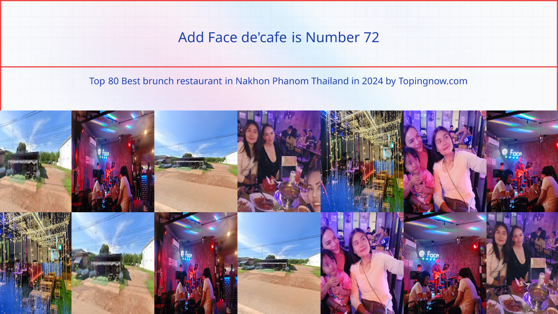 Add Face de'cafe: Top 80 Best brunch restaurant in Nakhon Phanom Thailand in 2024