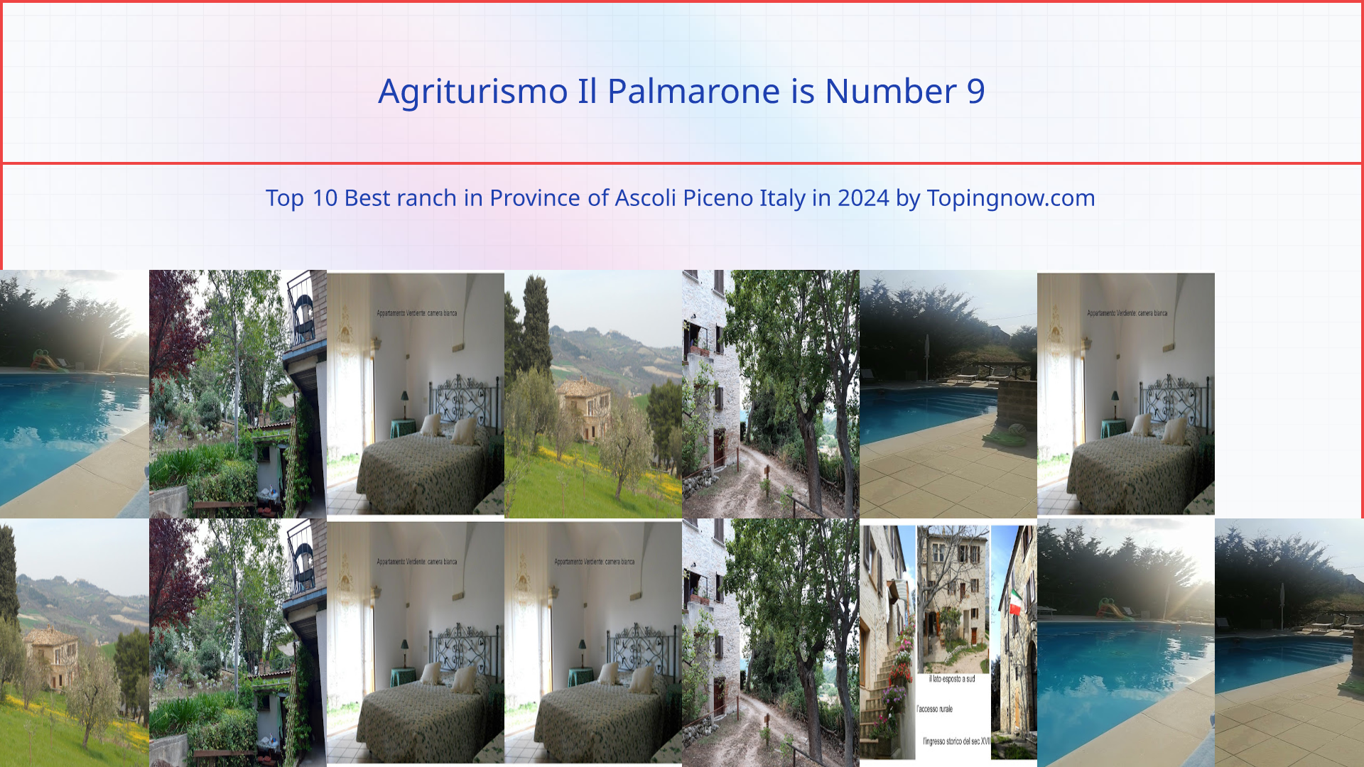 Agriturismo Il Palmarone: Top 10 Best ranch in Province of Ascoli Piceno Italy in 2024