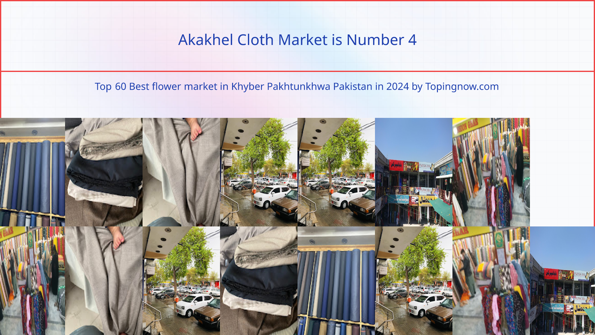 Akakhel Cloth Market: Top 60 Best flower market in Khyber Pakhtunkhwa Pakistan in 2025