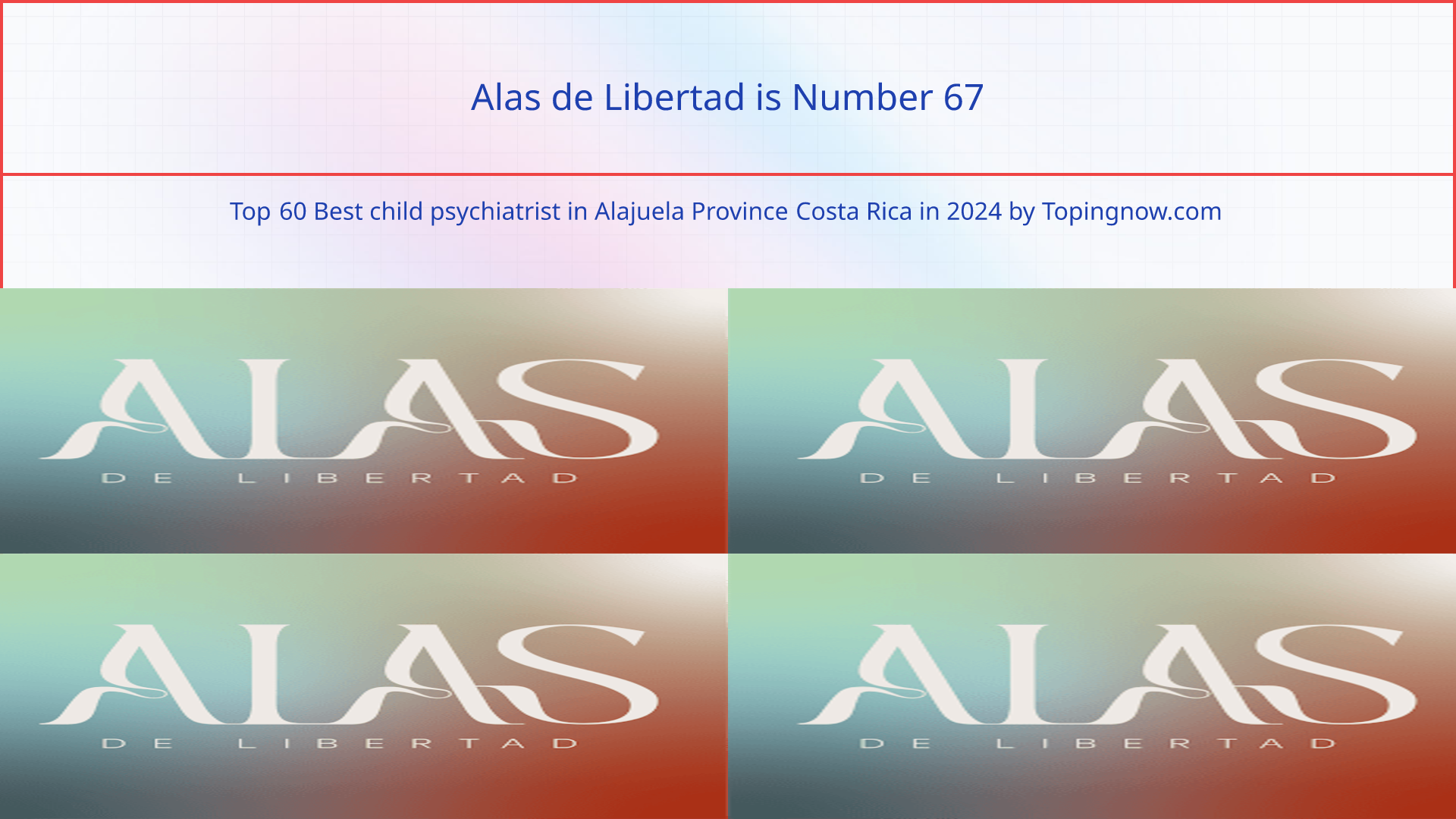 Alas de Libertad: Top 60 Best child psychiatrist in Alajuela Province Costa Rica in 2024