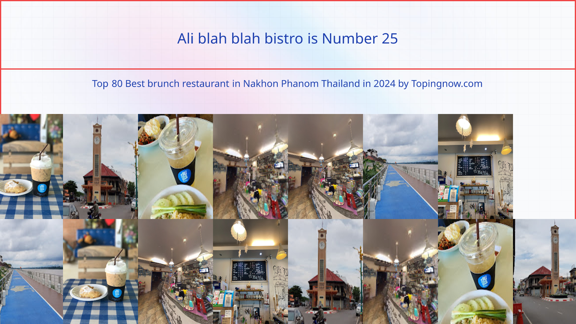 Ali blah blah bistro: Top 80 Best brunch restaurant in Nakhon Phanom Thailand in 2024