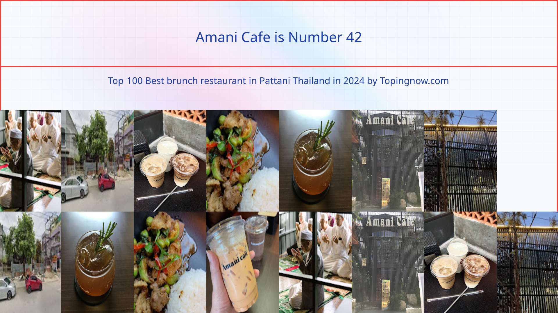 Amani Cafe: Top 100 Best brunch restaurant in Pattani Thailand in 2024