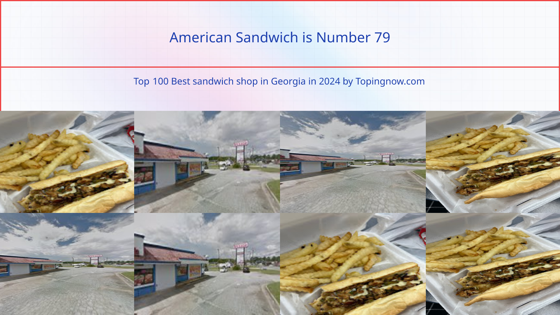 American Sandwich: Top 100 Best sandwich shop in Georgia in 2025