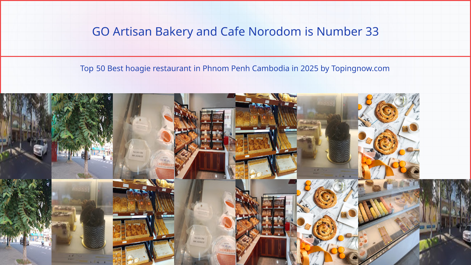 GO Artisan Bakery and Cafe Norodom: Top 50 Best hoagie restaurant in Phnom Penh Cambodia in 2025