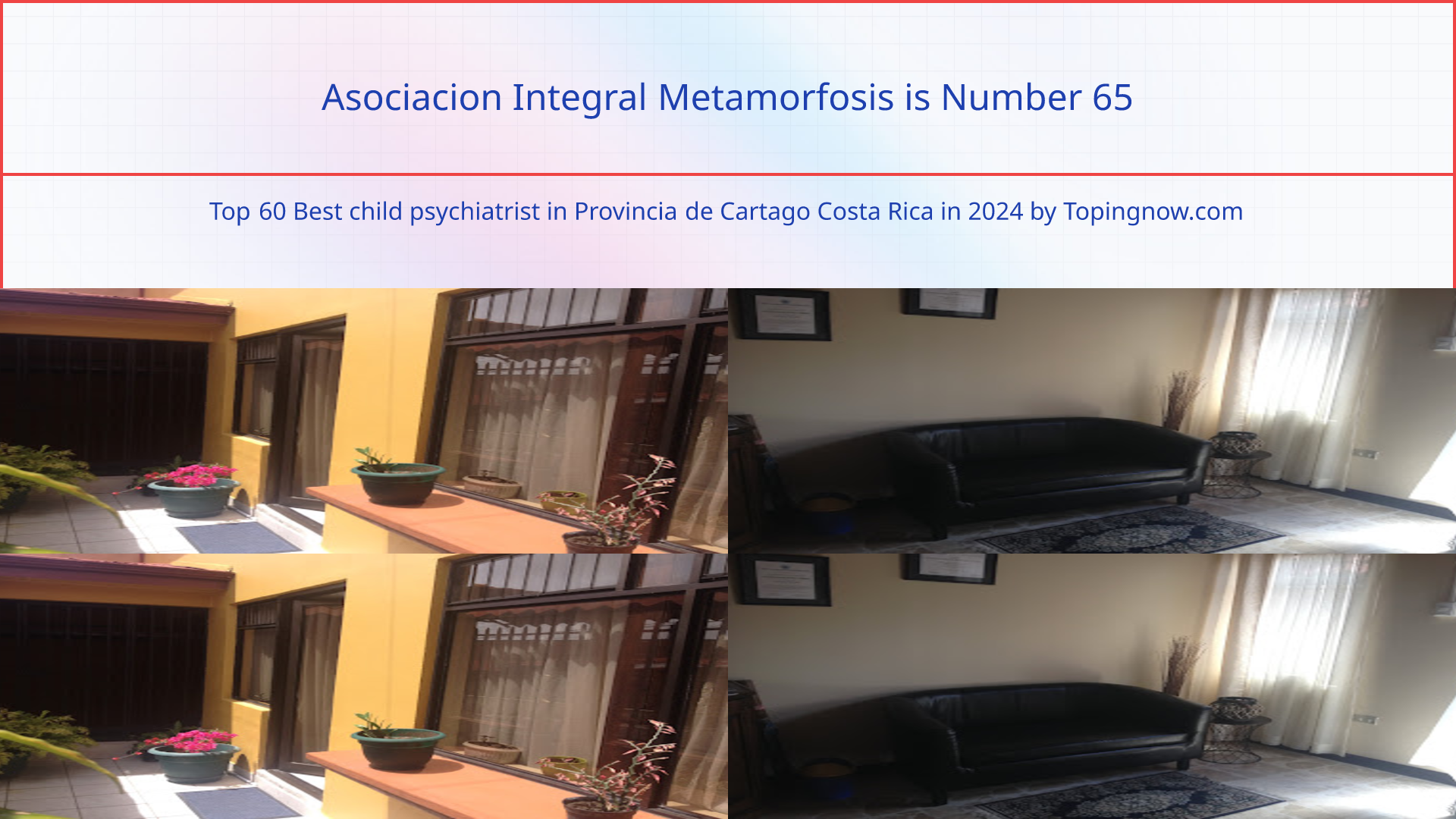 Asociacion Integral Metamorfosis: Top 60 Best child psychiatrist in Provincia de Cartago Costa Rica in 2024
