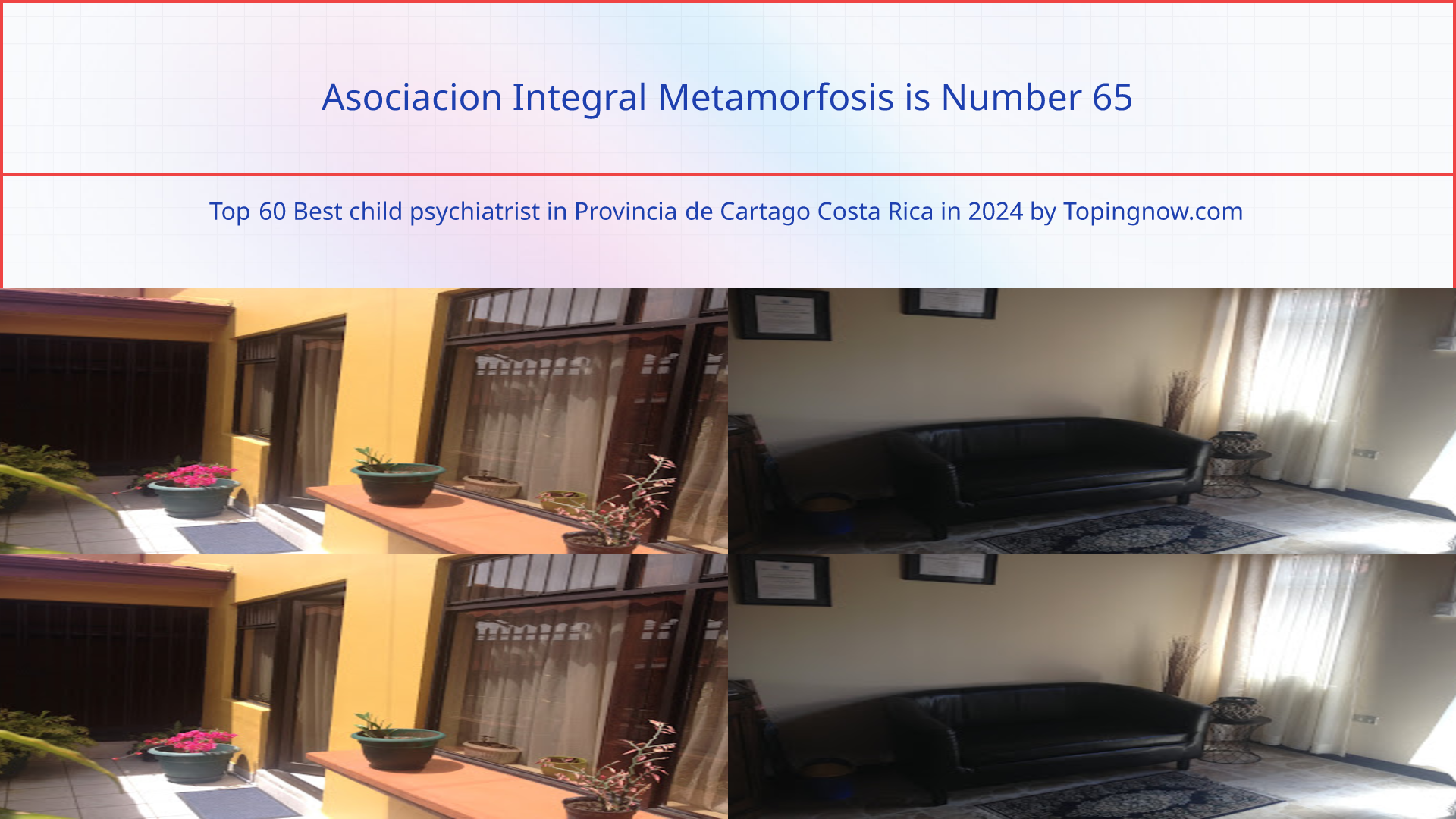 Asociacion Integral Metamorfosis: Top 60 Best child psychiatrist in Provincia de Cartago Costa Rica in 2025