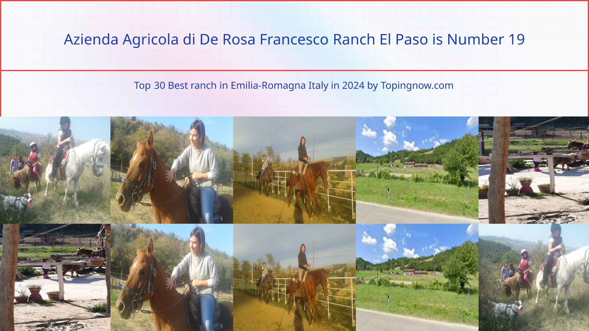 Azienda Agricola di De Rosa Francesco Ranch El Paso: Top 30 Best ranch in Emilia-Romagna Italy in 2024