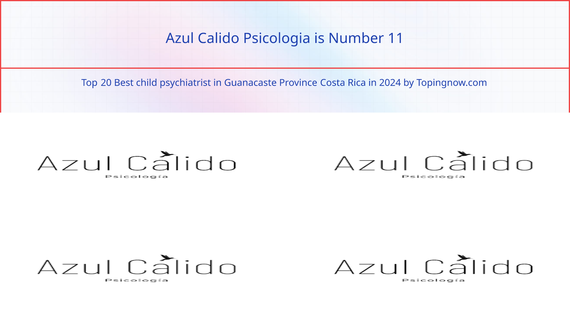 Azul Calido Psicologia: Top 20 Best child psychiatrist in Guanacaste Province Costa Rica in 2024