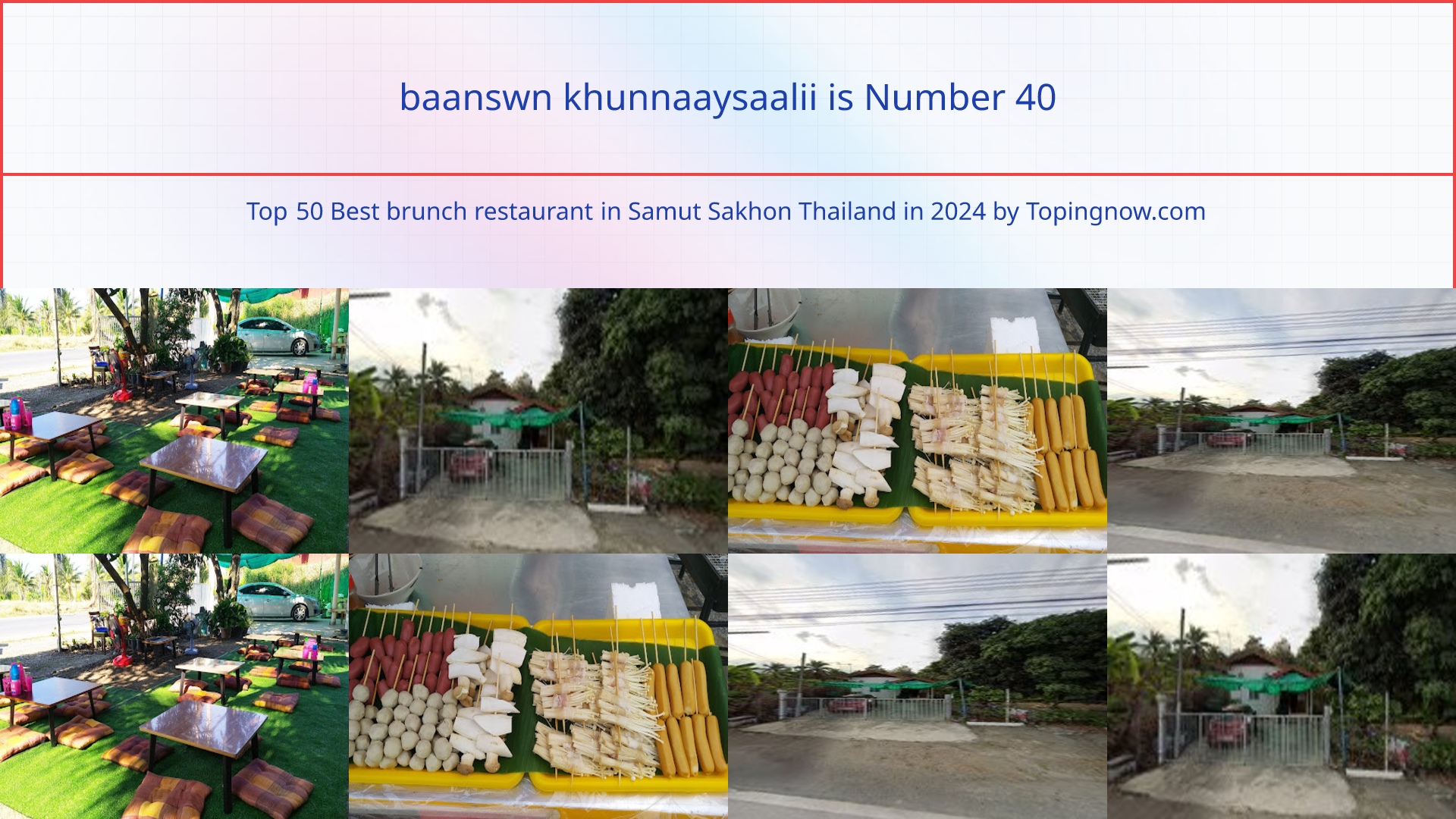 baanswn khunnaaysaalii: Top 50 Best brunch restaurant in Samut Sakhon Thailand in 2025