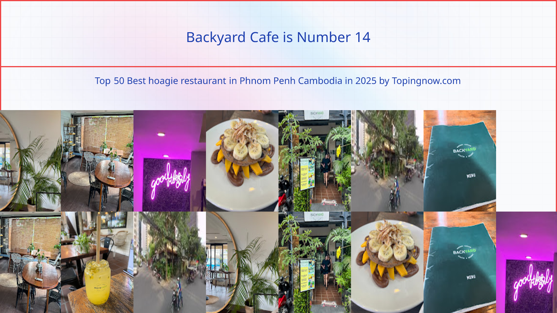 Backyard Cafe: Top 50 Best hoagie restaurant in Phnom Penh Cambodia in 2025