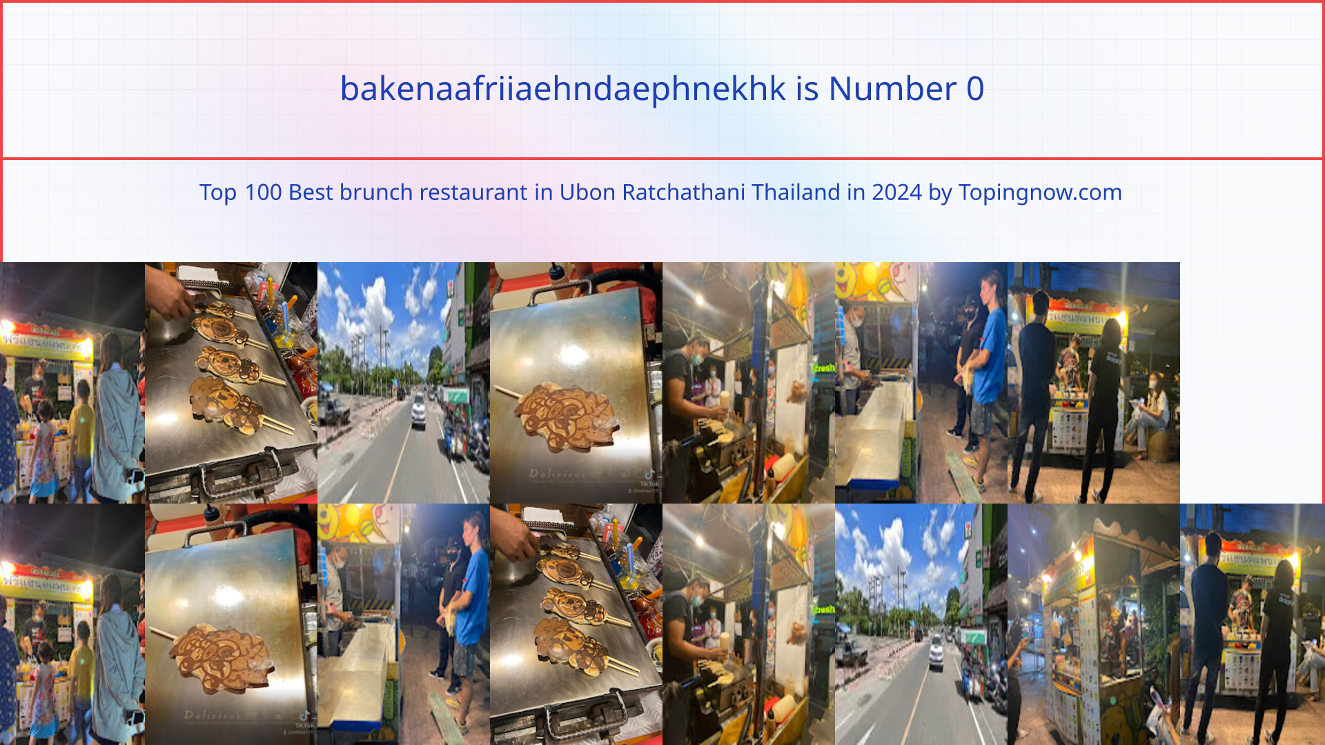 bakenaafriiaehndaephnekhk: Top 100 Best brunch restaurant in Ubon Ratchathani Thailand in 2024
