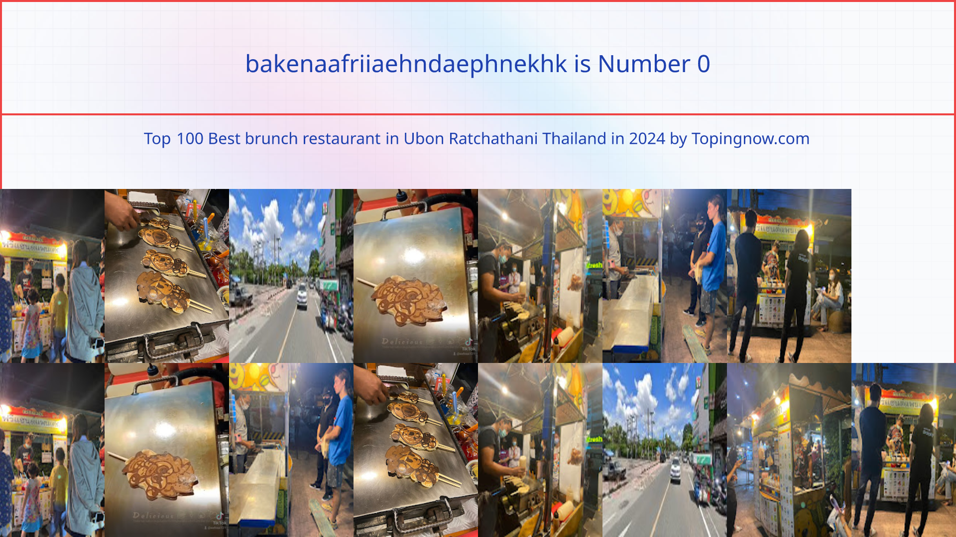 bakenaafriiaehndaephnekhk: Top 100 Best brunch restaurant in Ubon Ratchathani Thailand in 2025