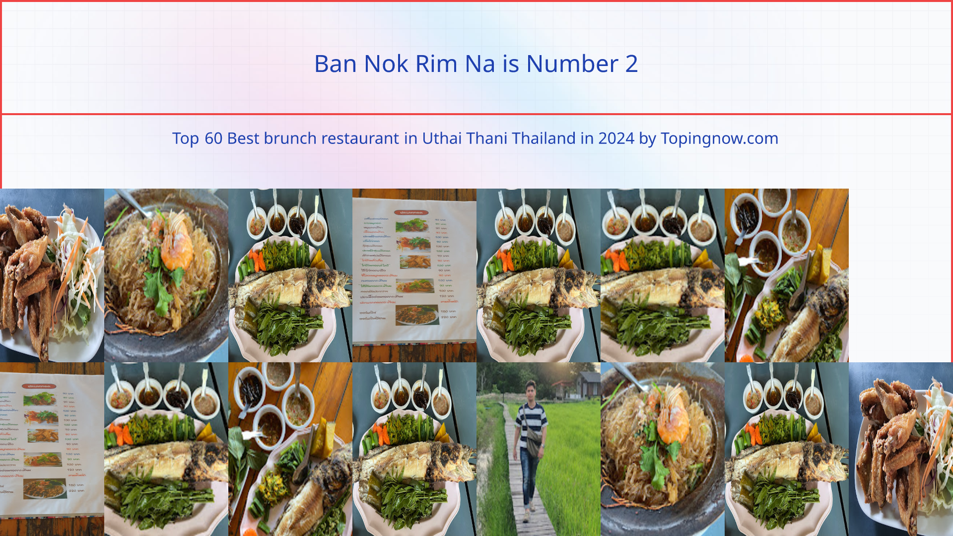 Ban Nok Rim Na: Top 60 Best brunch restaurant in Uthai Thani Thailand in 2025