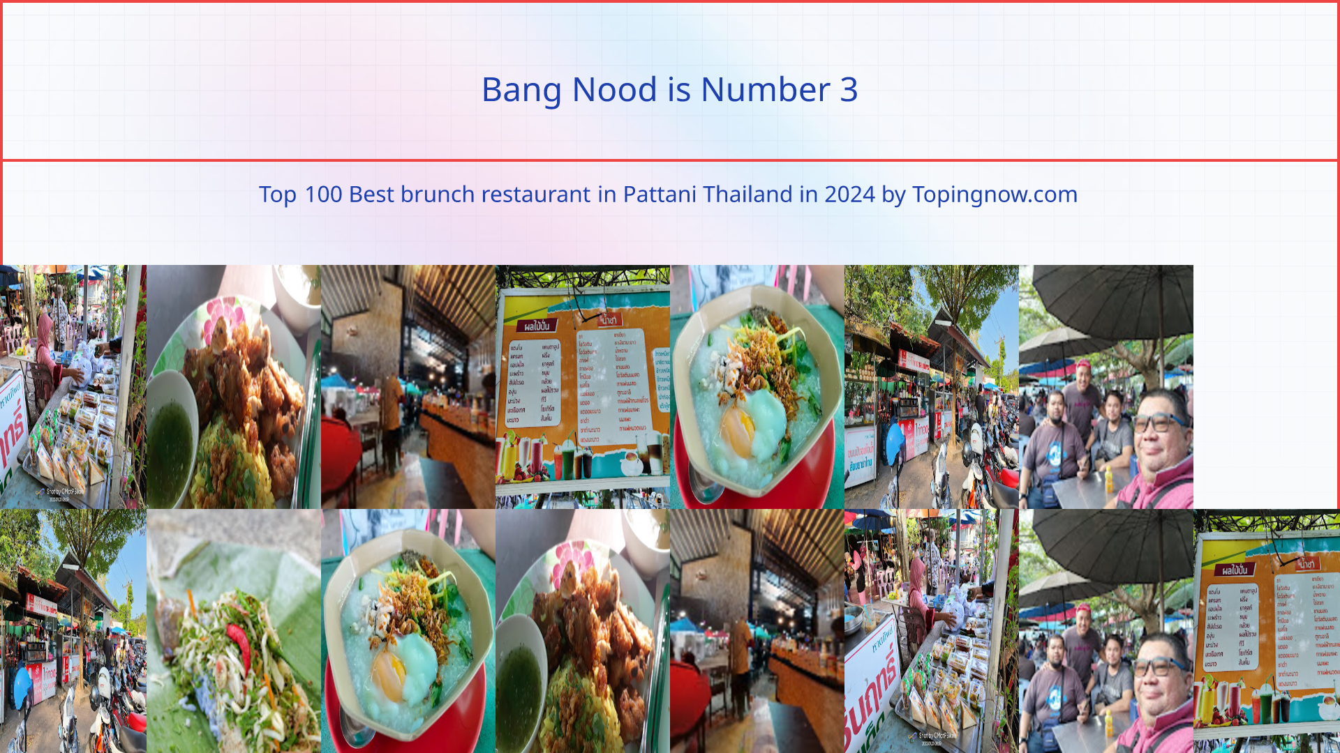 Bang Nood: Top 100 Best brunch restaurant in Pattani Thailand in 2024