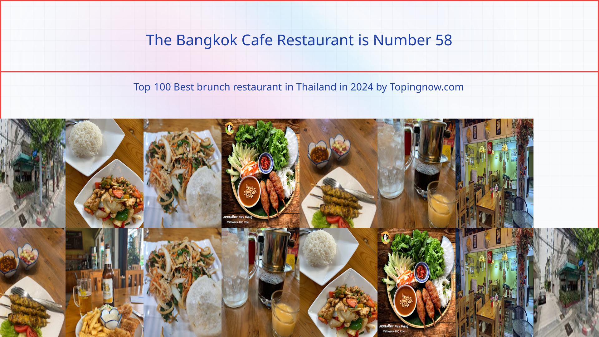 The Bangkok Cafe Restaurant: Top 100 Best brunch restaurant in Thailand in 2025