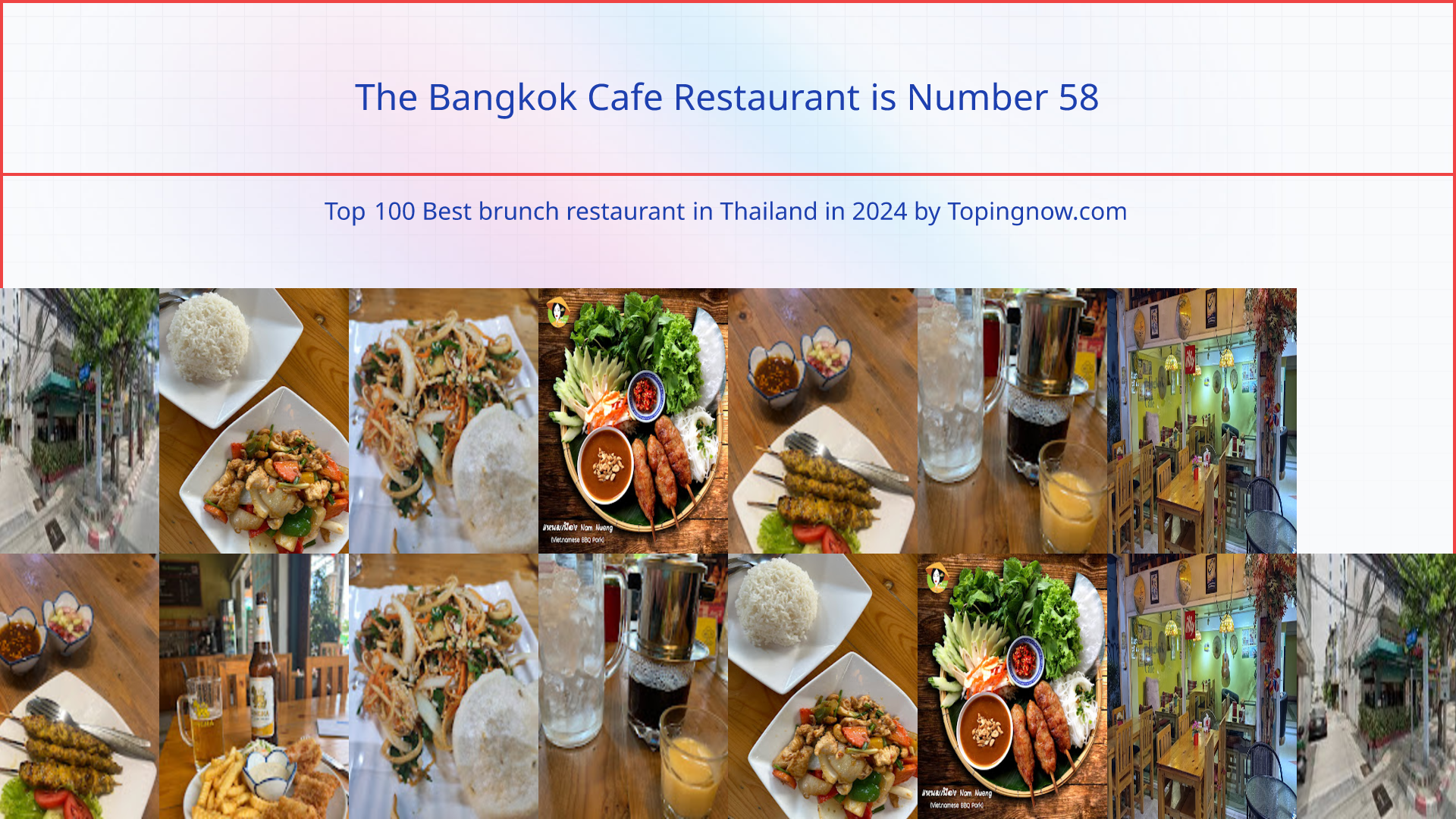 The Bangkok Cafe Restaurant: Top 100 Best brunch restaurant in Thailand in 2024