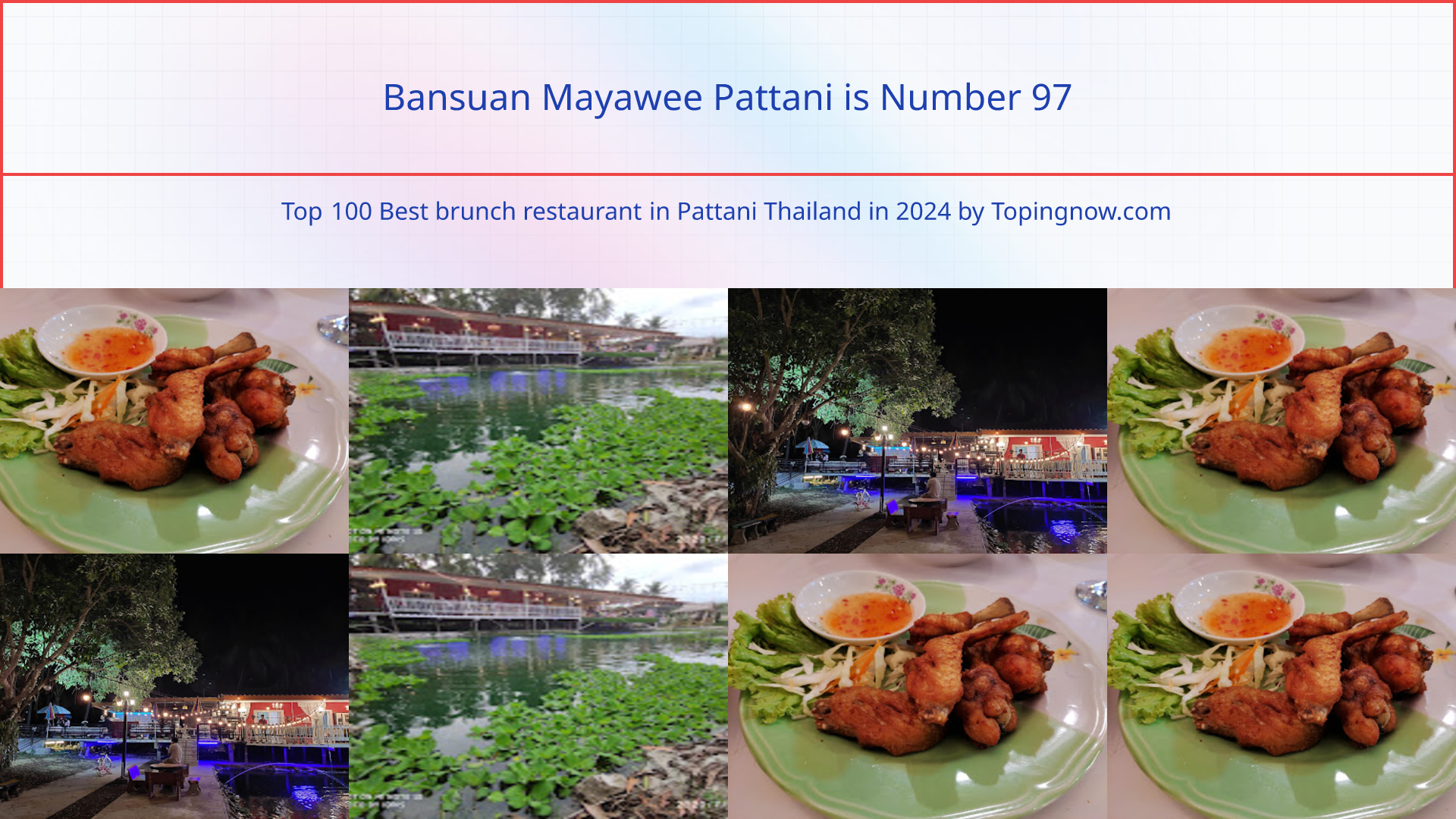 Bansuan Mayawee Pattani: Top 100 Best brunch restaurant in Pattani Thailand in 2024