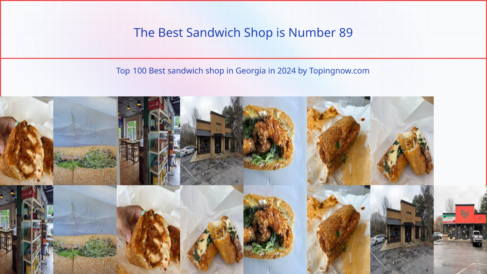 The Best Sandwich Shop: Top 100 Best sandwich shop in Georgia in 2024