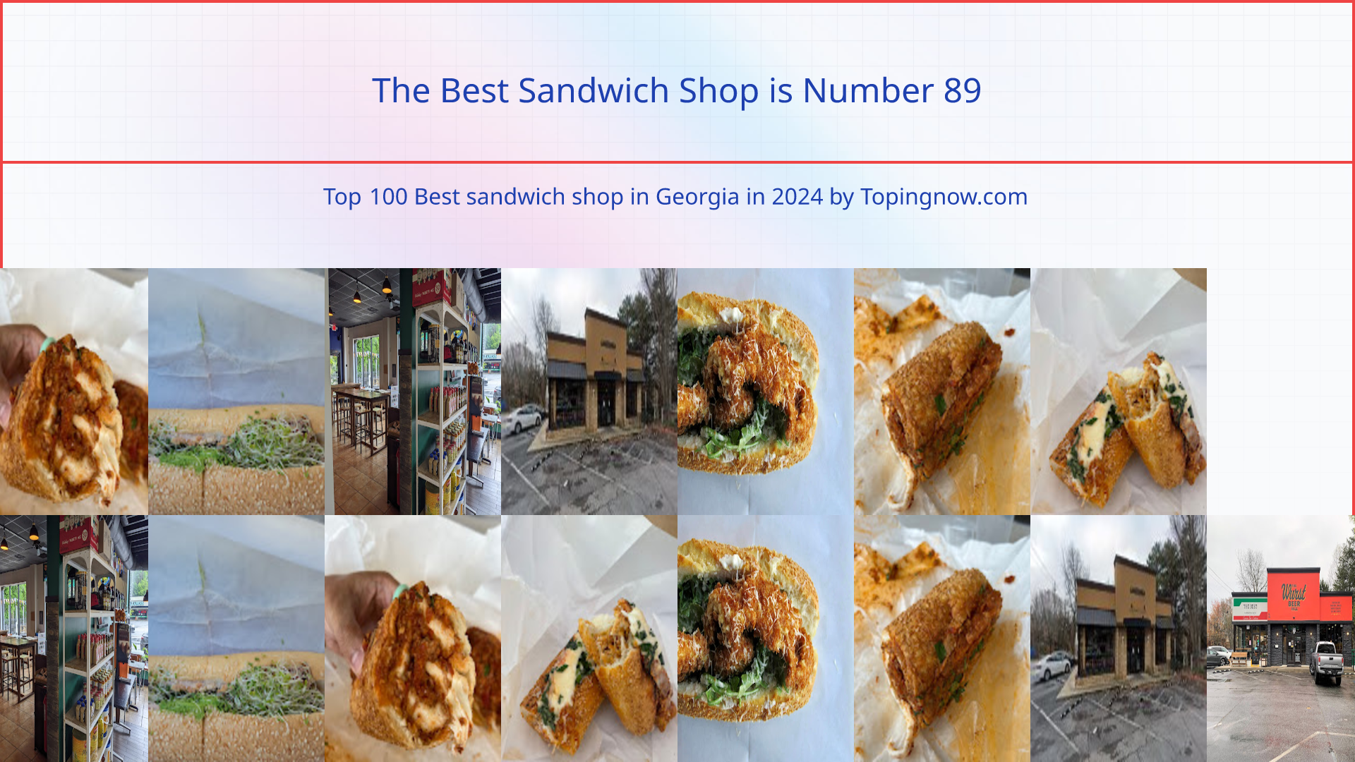 The Best Sandwich Shop: Top 100 Best sandwich shop in Georgia in 2025