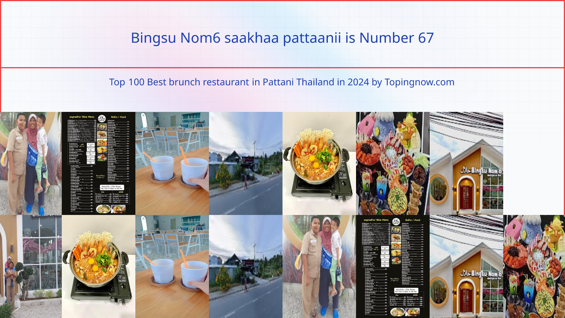 Bingsu Nom6 saakhaa pattaanii: Top 100 Best brunch restaurant in Pattani Thailand in 2024