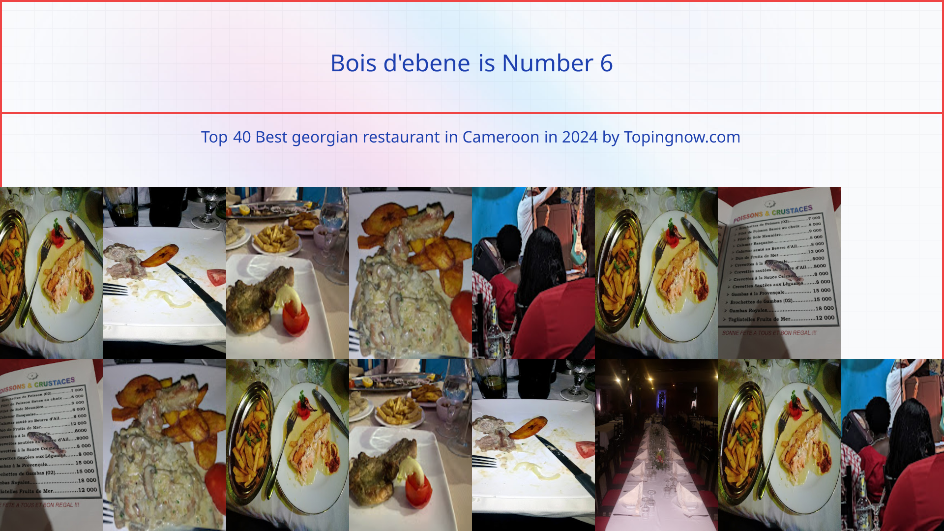 Bois d'ebene: Top 40 Best georgian restaurant in Cameroon in 2024