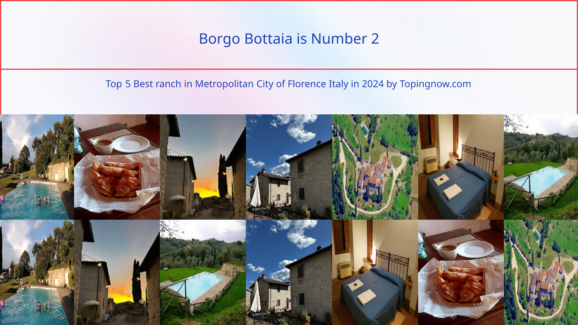 Borgo Bottaia: Top 5 Best ranch in Metropolitan City of Florence Italy in 2025