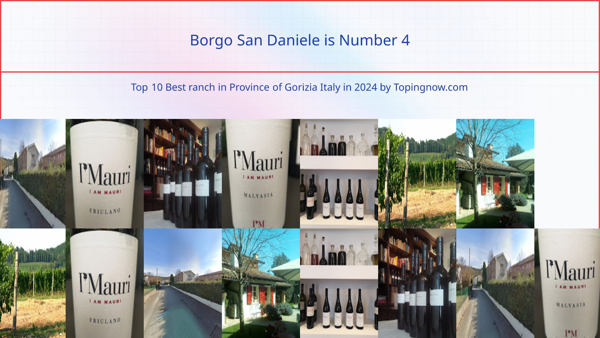 Borgo San Daniele: Top 10 Best ranch in Province of Gorizia Italy in 2024