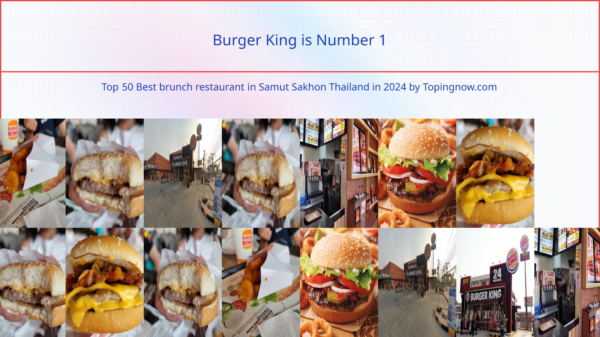 Burger King: Top 50 Best brunch restaurant in Samut Sakhon Thailand in 2024