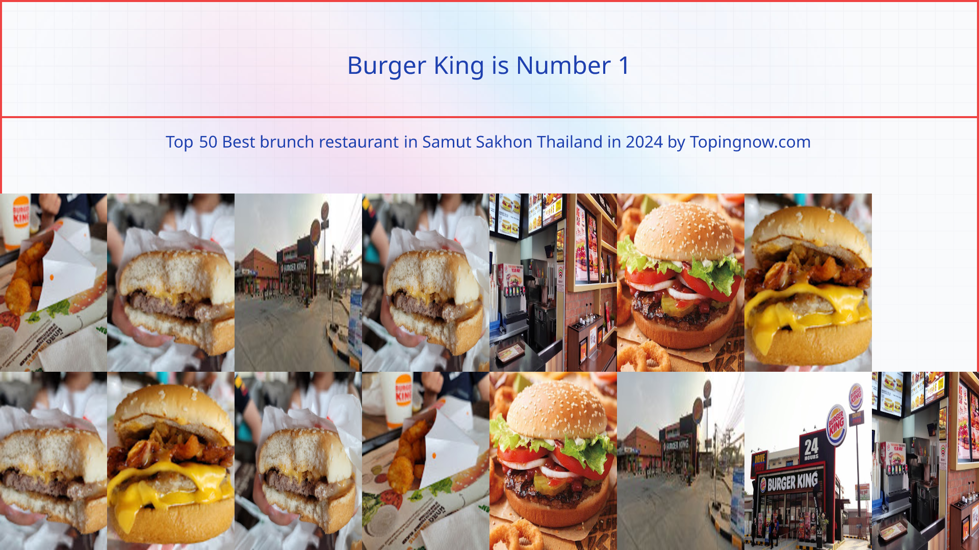 Burger King: Top 50 Best brunch restaurant in Samut Sakhon Thailand in 2025