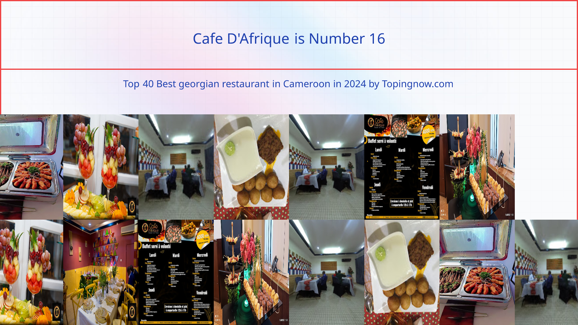 Cafe D'Afrique: Top 40 Best georgian restaurant in Cameroon in 2024
