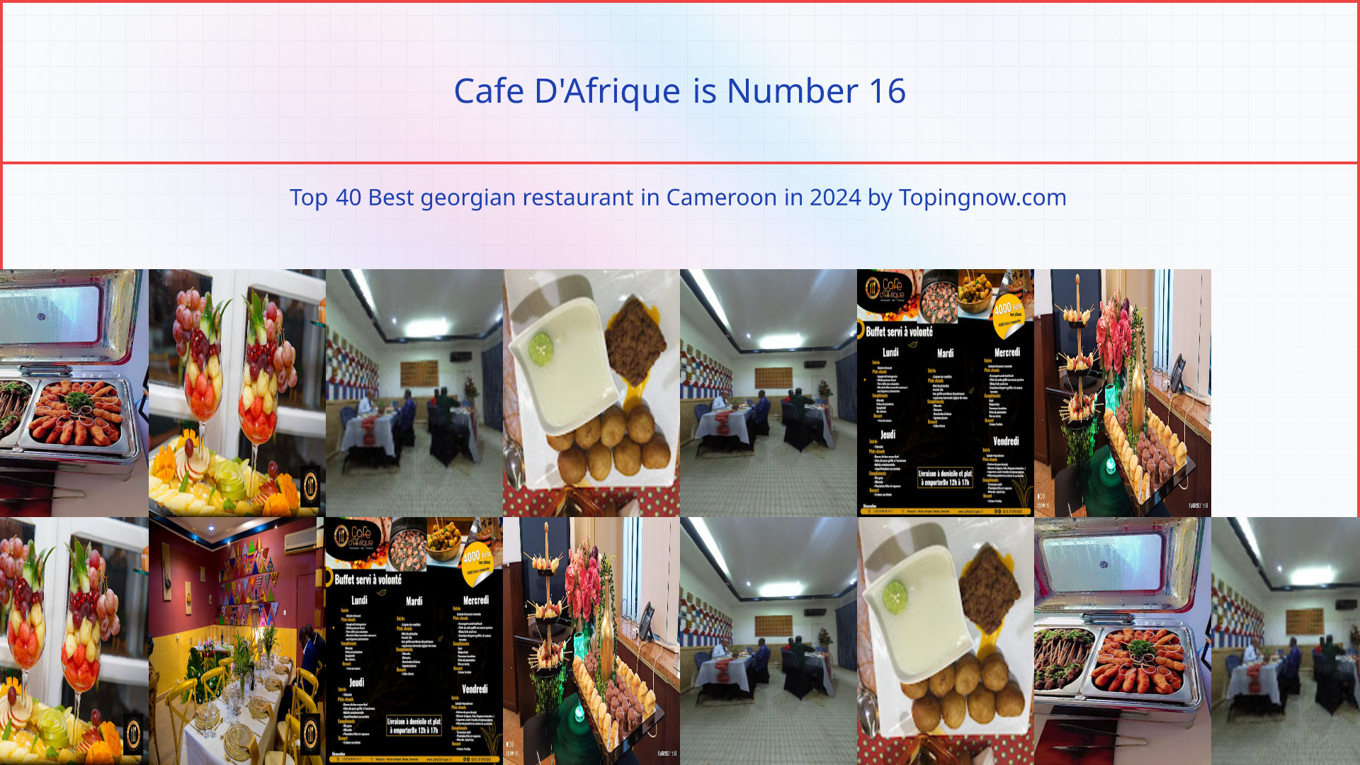 Cafe D'Afrique: Top 40 Best georgian restaurant in Cameroon in 2025