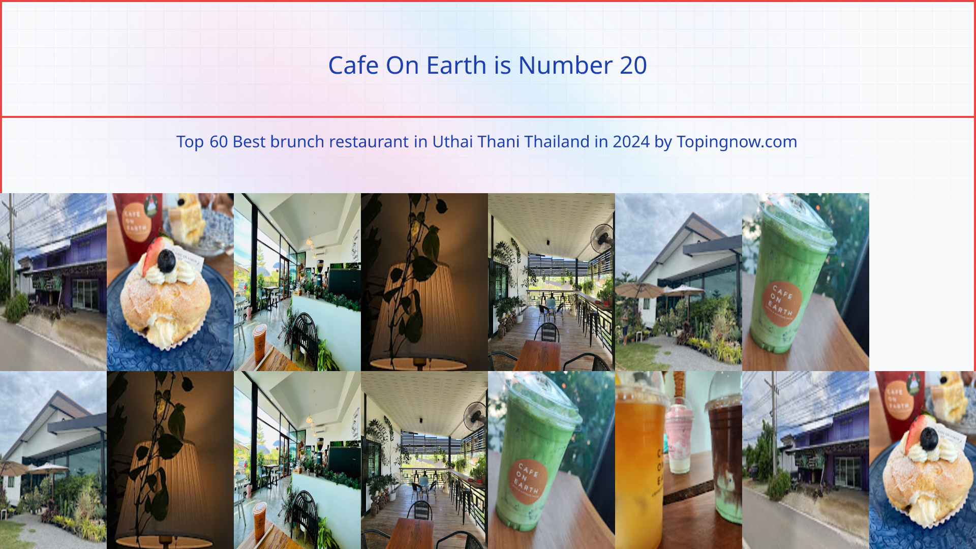 Cafe On Earth: Top 60 Best brunch restaurant in Uthai Thani Thailand in 2025