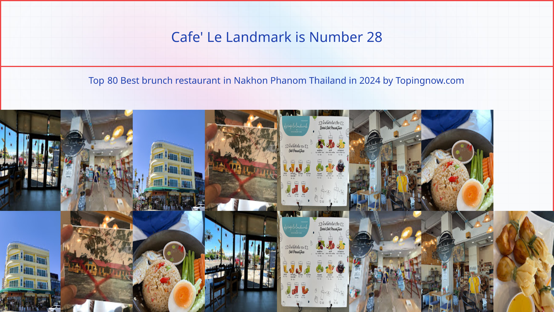 Cafe' Le Landmark: Top 80 Best brunch restaurant in Nakhon Phanom Thailand in 2024