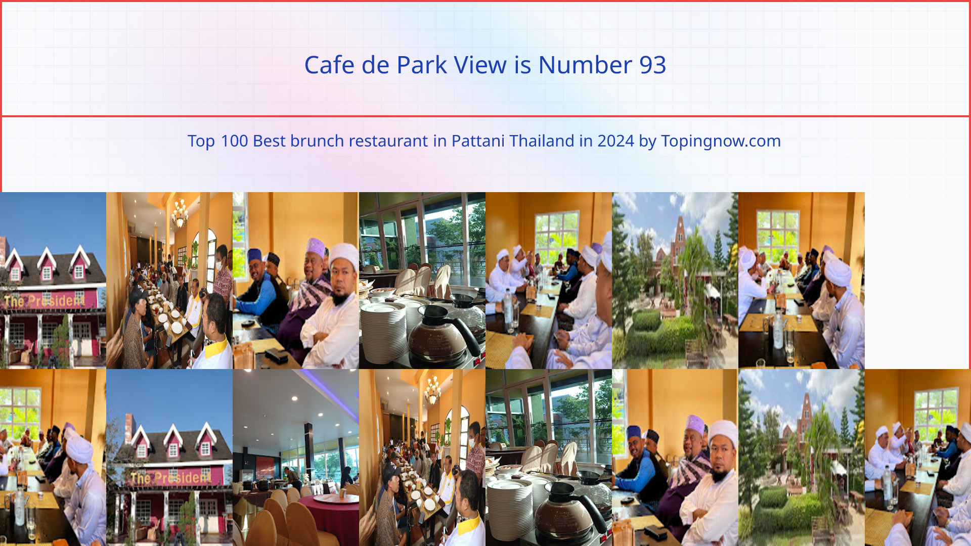 Cafe de Park View: Top 100 Best brunch restaurant in Pattani Thailand in 2024