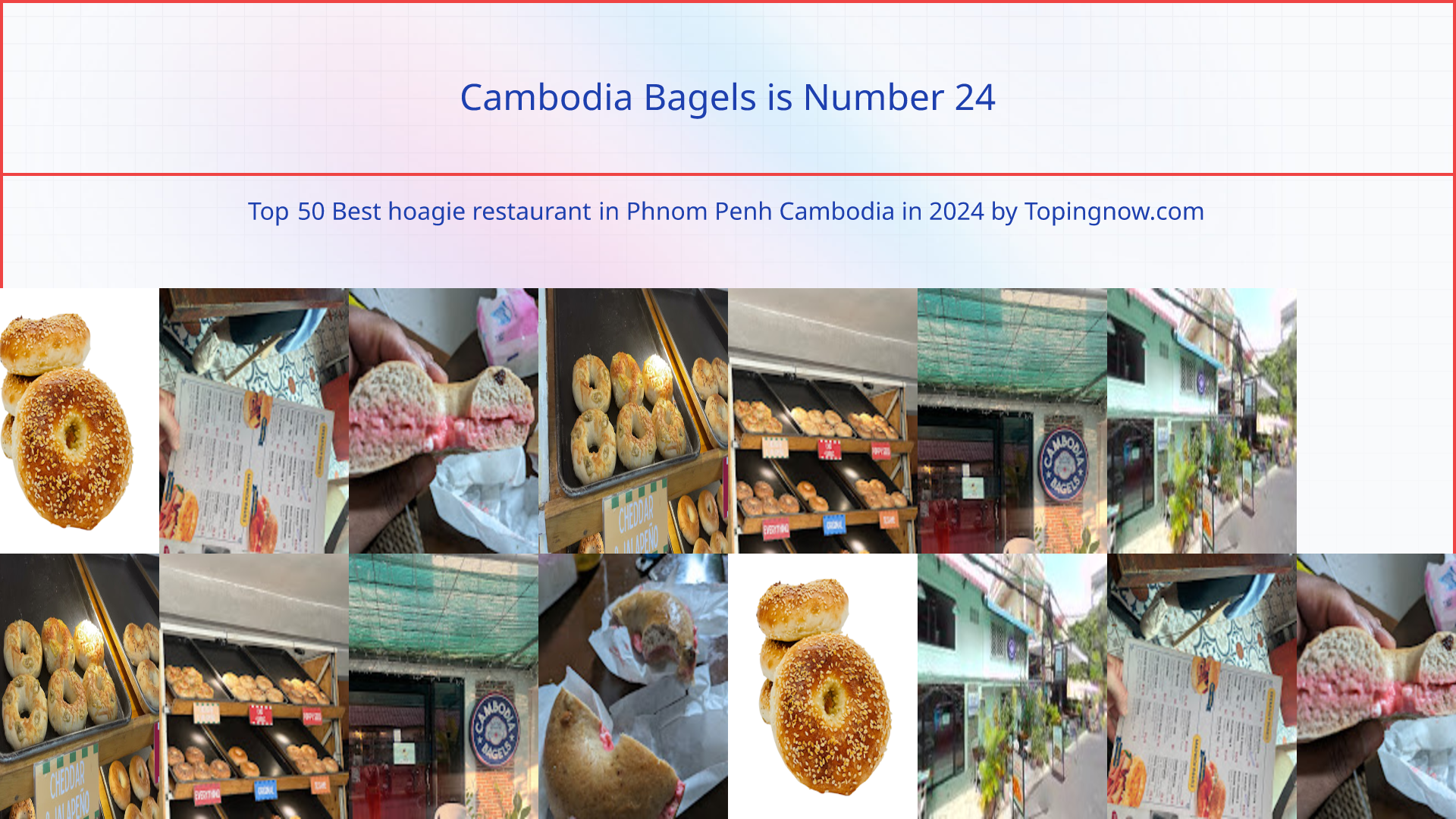 Cambodia Bagels: Top 50 Best hoagie restaurant in Phnom Penh Cambodia in 2024