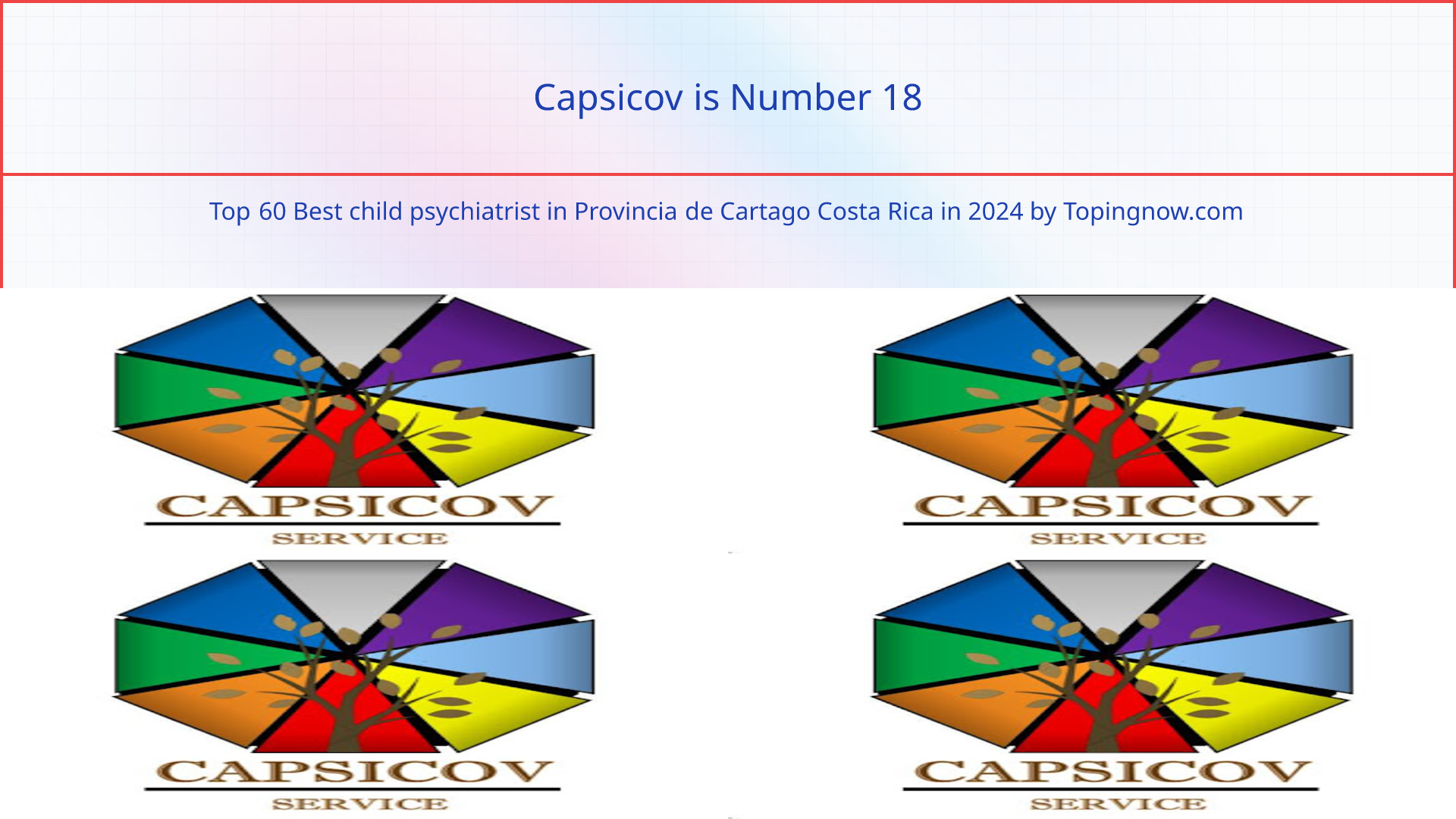 Capsicov: Top 60 Best child psychiatrist in Provincia de Cartago Costa Rica in 2024