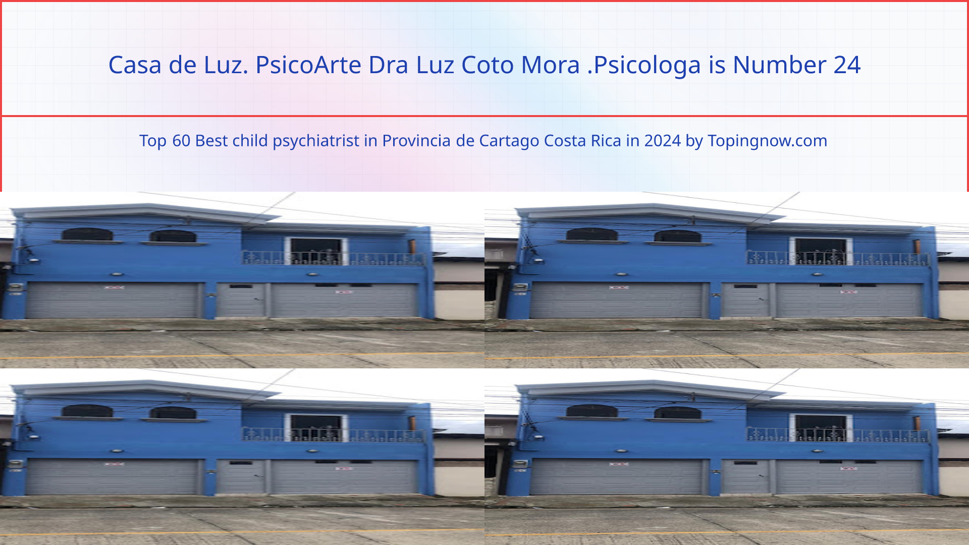 Casa de Luz. PsicoArte Dra Luz Coto Mora .Psicologa: Top 60 Best child psychiatrist in Provincia de Cartago Costa Rica in 2024