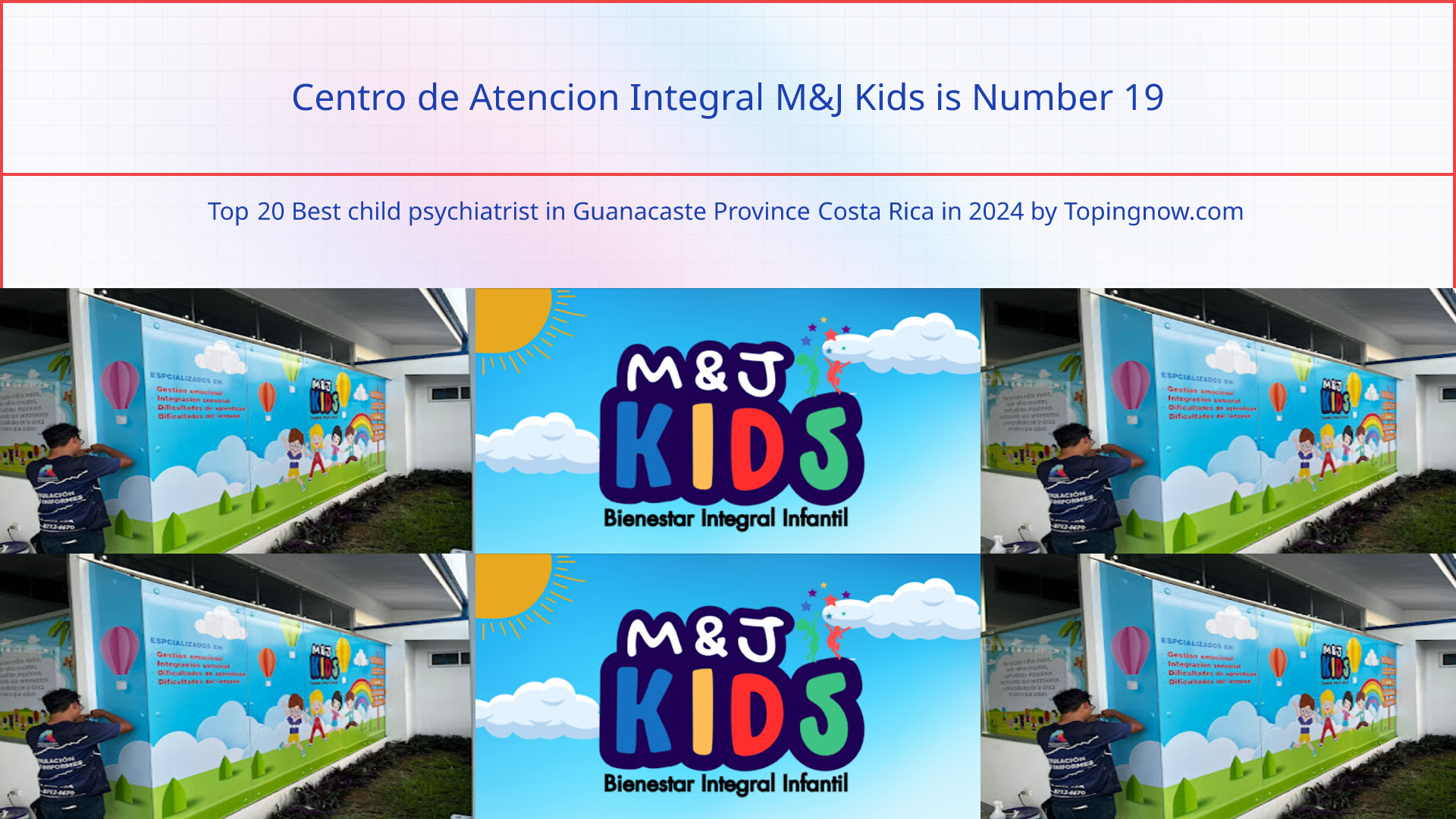 Centro de Atencion Integral M&J Kids: Top 20 Best child psychiatrist in Guanacaste Province Costa Rica in 2024