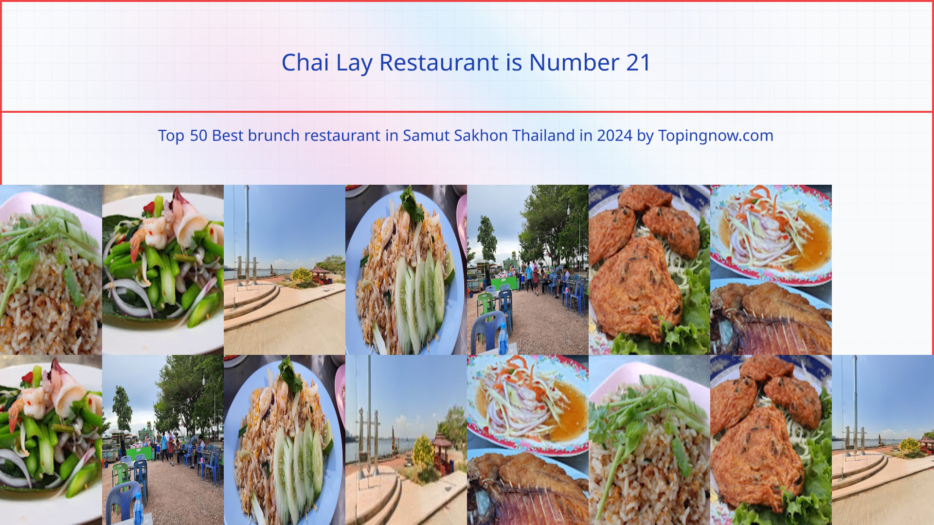 Chai Lay Restaurant: Top 50 Best brunch restaurant in Samut Sakhon Thailand in 2024