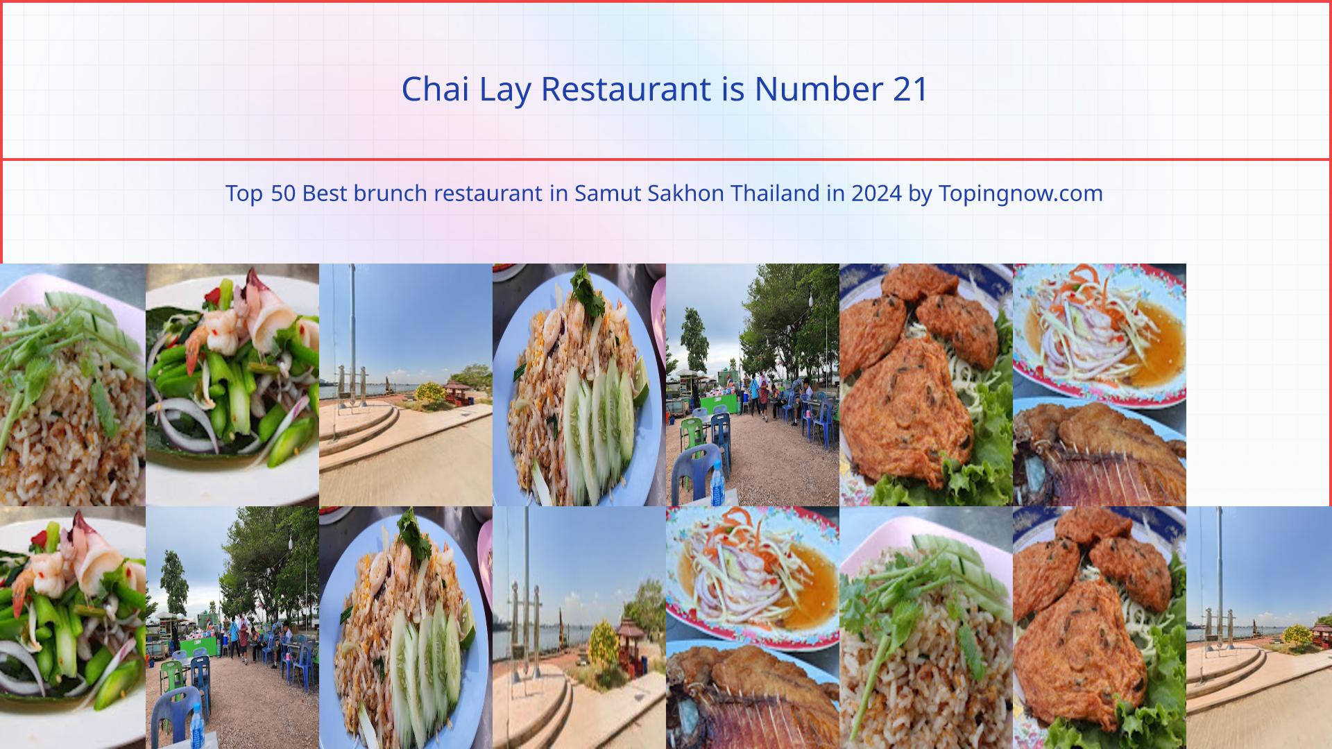 Chai Lay Restaurant: Top 50 Best brunch restaurant in Samut Sakhon Thailand in 2025