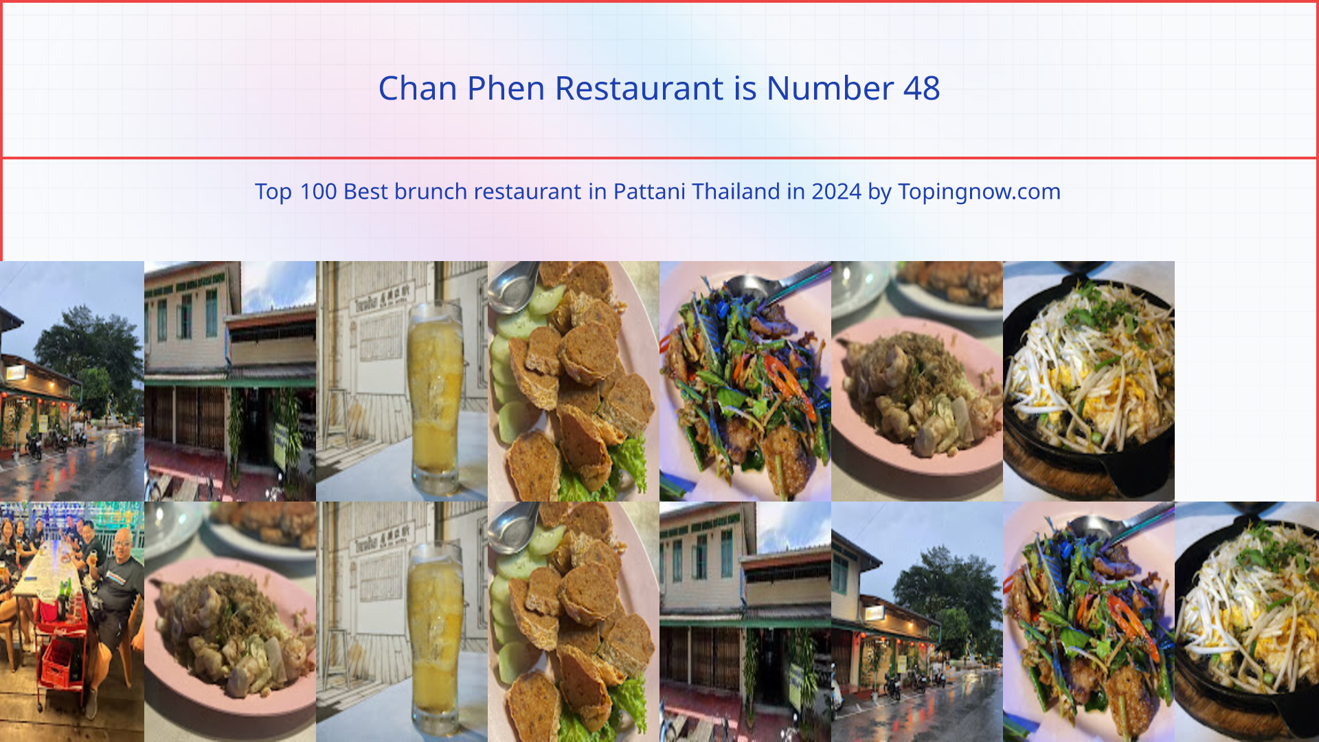 Chan Phen Restaurant: Top 100 Best brunch restaurant in Pattani Thailand in 2024