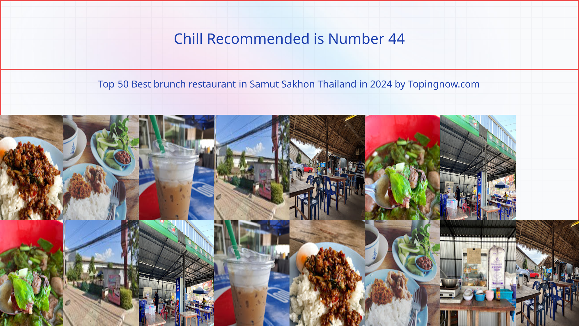 Chill Recommended: Top 50 Best brunch restaurant in Samut Sakhon Thailand in 2025