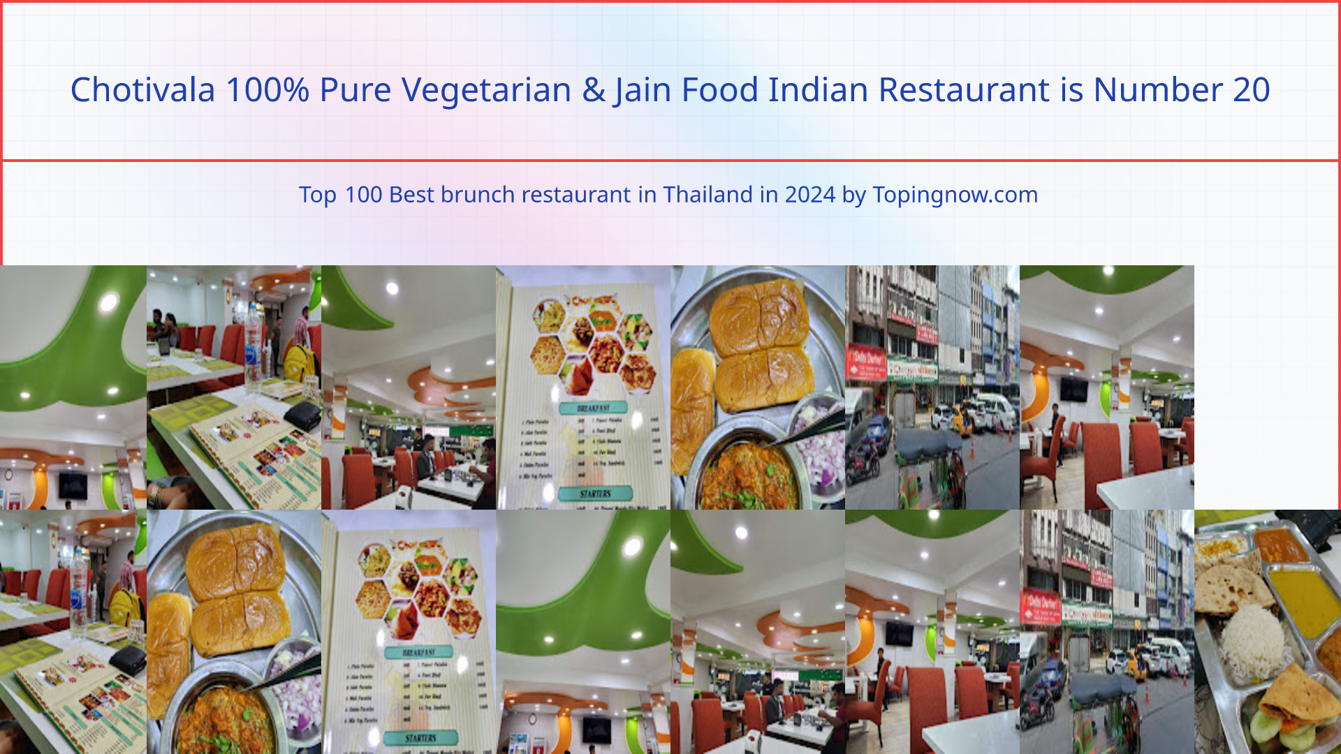 Chotivala 100% Pure Vegetarian & Jain Food Indian Restaurant: Top 100 Best brunch restaurant in Thailand in 2025