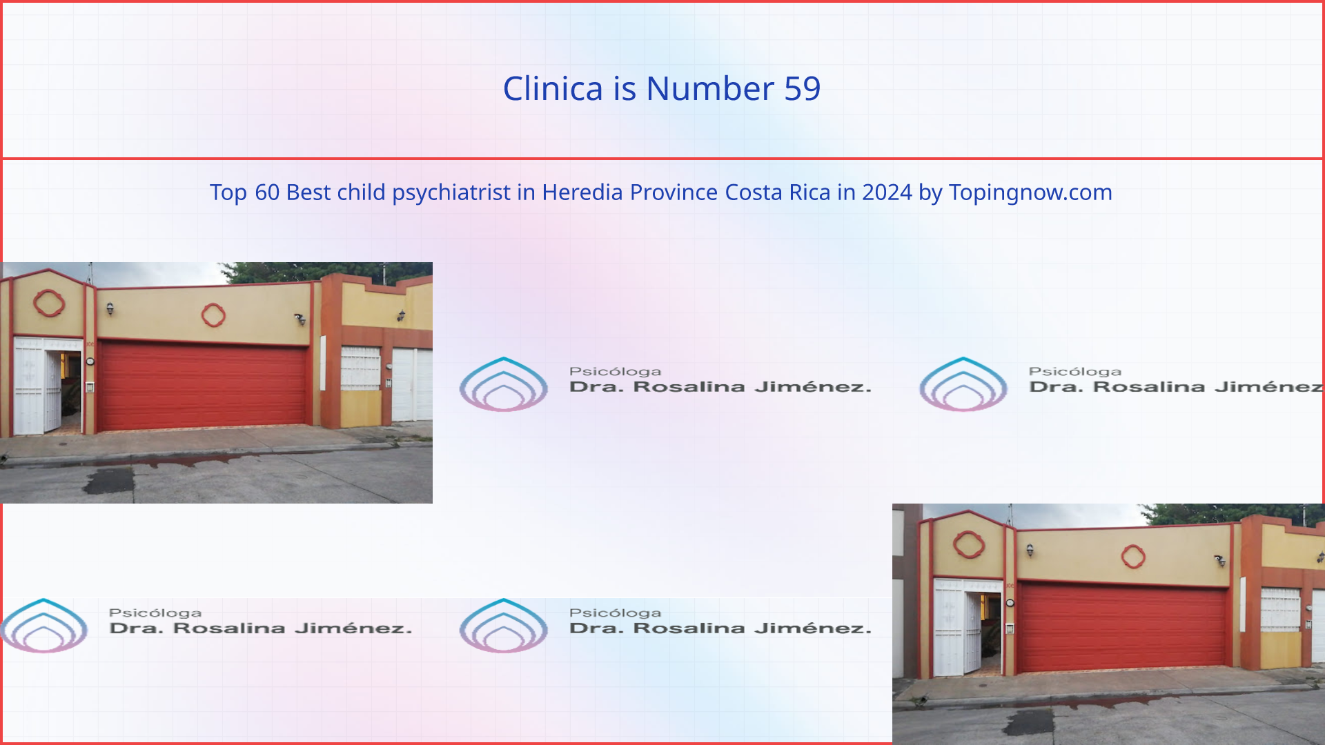 Clinica: Top 60 Best child psychiatrist in Heredia Province Costa Rica in 2024