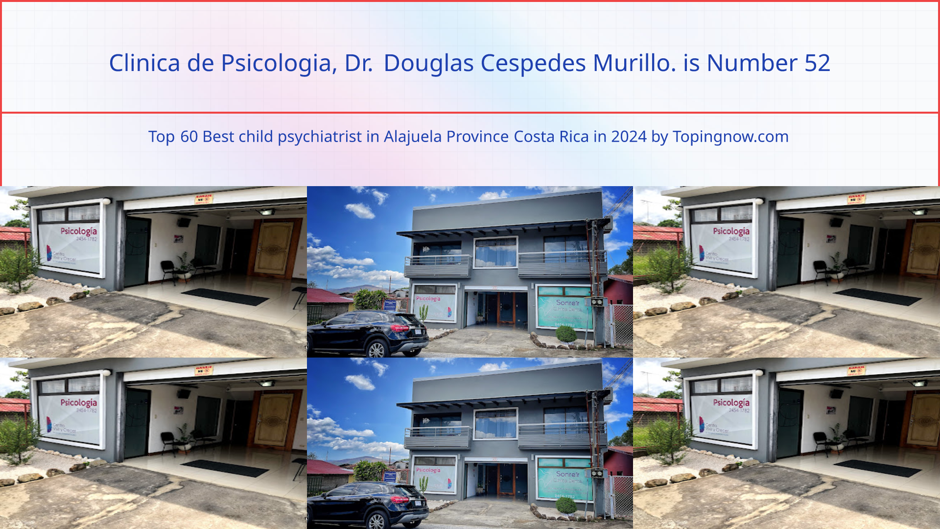 Clinica de Psicologia, Dr. Douglas Cespedes Murillo.: Top 60 Best child psychiatrist in Alajuela Province Costa Rica in 2025