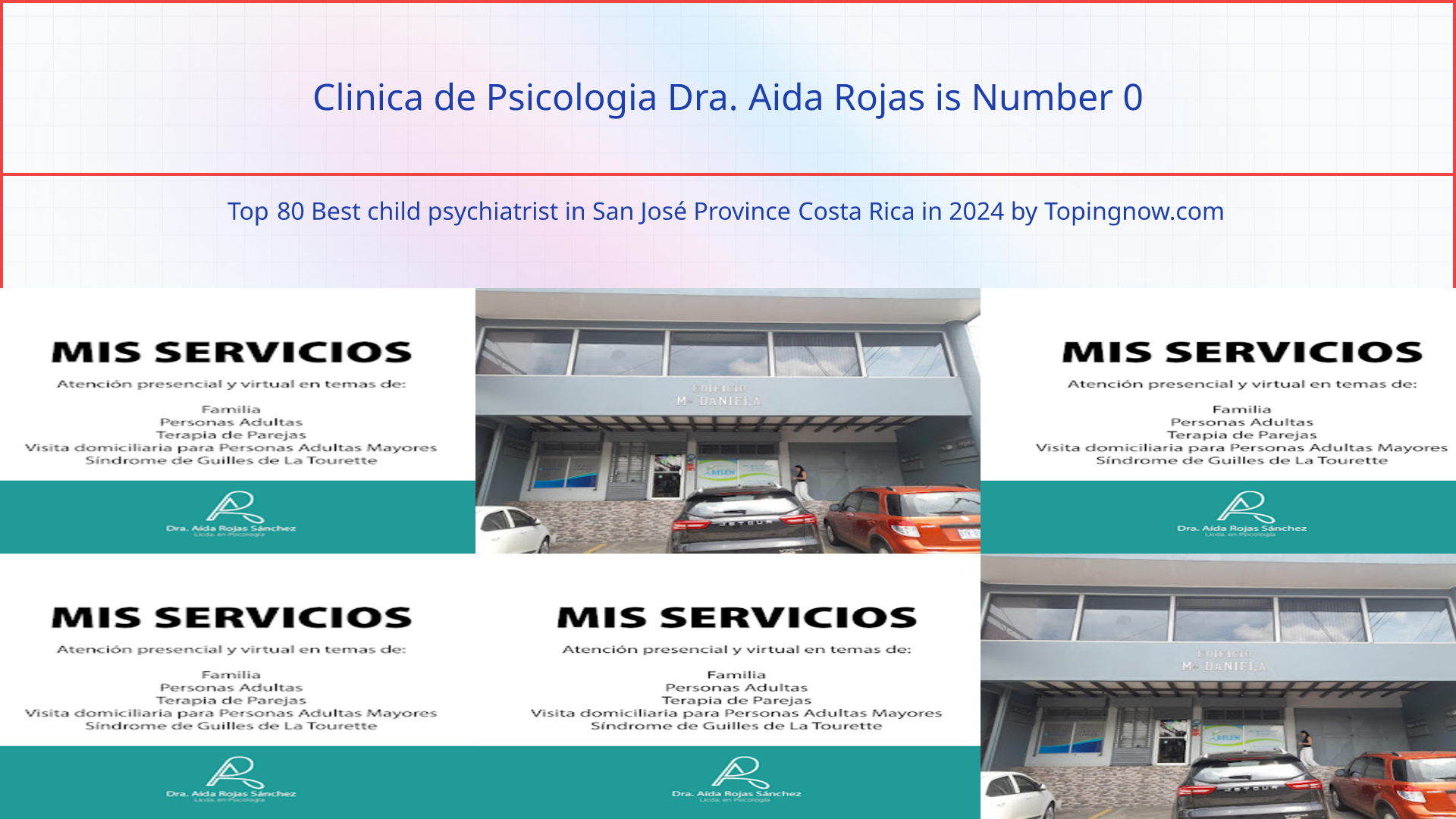 Clinica de Psicologia Dra. Aida Rojas: Top 80 Best child psychiatrist in San José Province Costa Rica in 2025